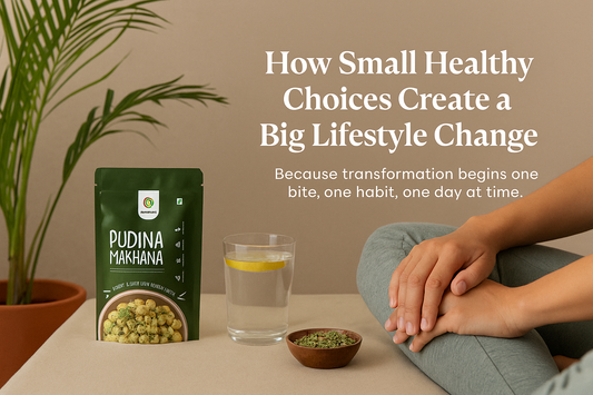 How Small Healthy Choices Create a Big Lifestyle Change
