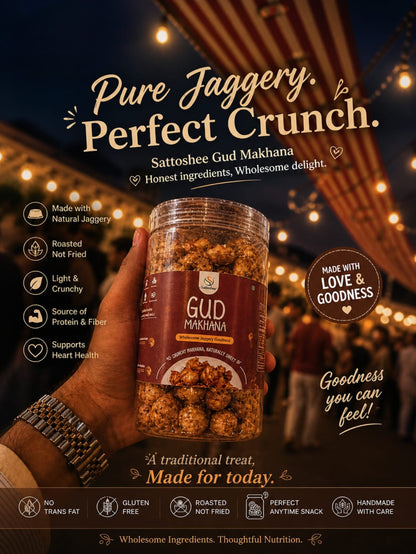 Sattoshee Gud Makhana – Sweet Crunch with Natural Goodness